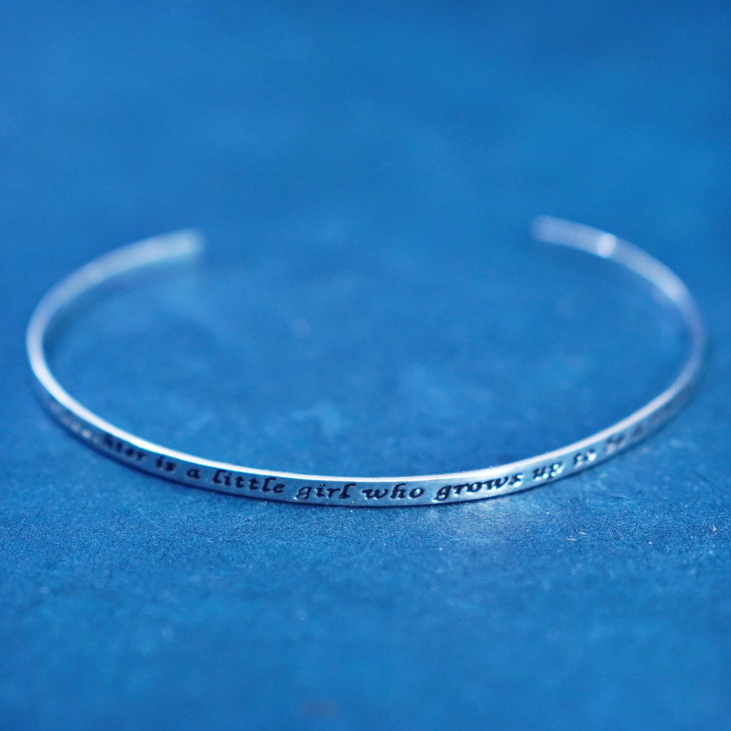 7.25”, sterling silver bracelet, quote 925 cuff “a daughter is a little girl