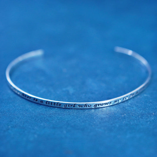 7.25”, sterling silver bracelet, quote 925 cuff “a daughter is a little girl