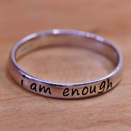 Size 11.25, Sterling silver inspirational ring, 925 quote band “i am enough.”